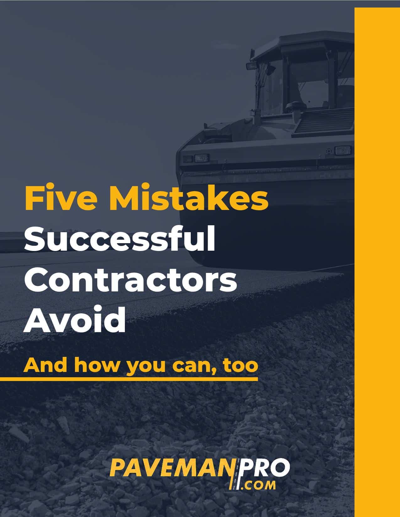 5 Mistakes Successful Contractors Avoid Pavemanpro 5 Mistakes Successful Contractors Avoid Pavemanpro